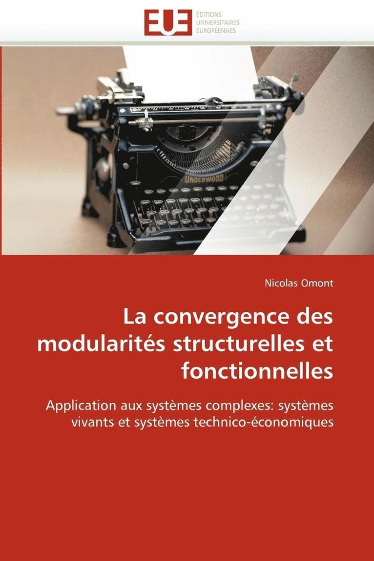 La Convergence Des Modularit s Structurelles Et Fonctionnelles 1