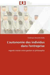 bokomslag L''autonomie Des Individus Dans l''entreprise