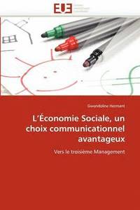 bokomslag L'' conomie Sociale, Un Choix Communicationnel Avantageux