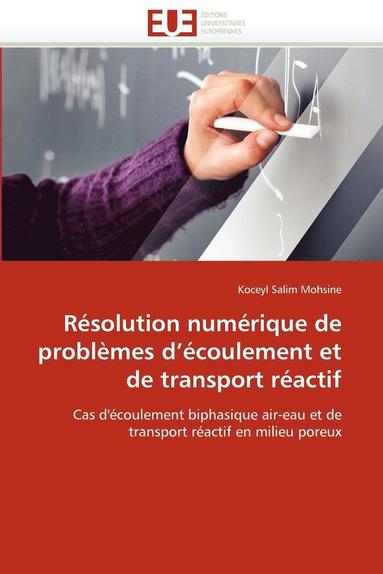 bokomslag R solution Num rique de Probl mes d'' coulement Et de Transport R actif