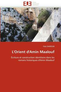 bokomslag L''orient d''amin Maalouf