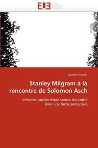 bokomslag Stanley Milgram   La Rencontre de Solomon Asch