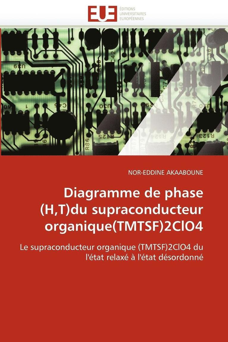 Diagramme de Phase (H, T)Du Supraconducteur Organique(tmtsf)2clo4 1