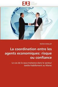 bokomslag La Coordination Entre Les Agents Economiques