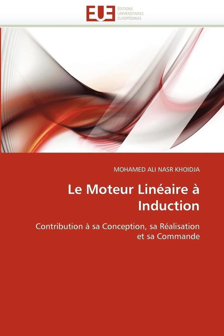 Nasr Khoidja-M, NASR KHOIDJA-M - Le Moteur Lin�aire � Induction, Häftad