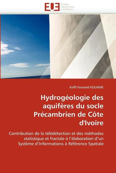 bokomslag Hydrogéologie des aquifères du socle précambrien de côte d''ivoire
