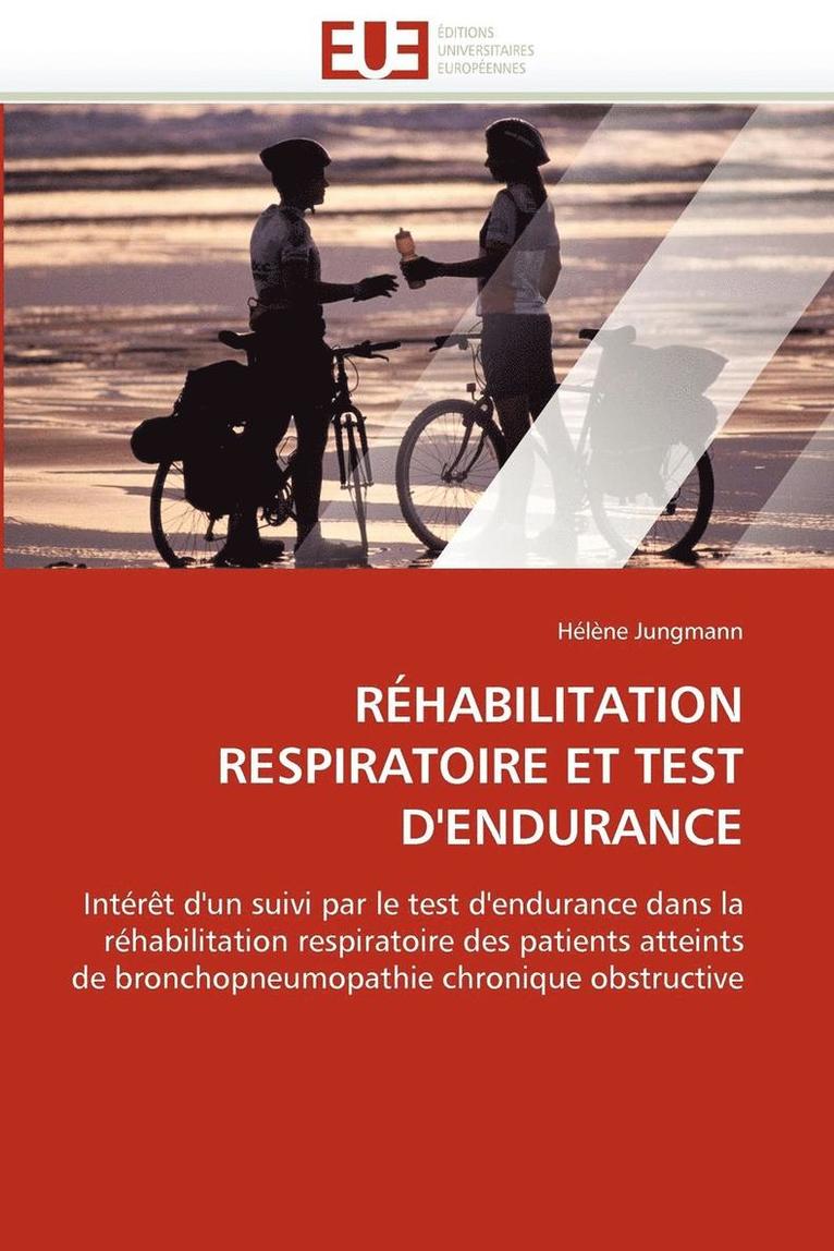 Jungmann-H, JUNGMANN-H, Hélène Jungmann - R�habilitation Respiratoire Et Test d'Endurance, Häftad