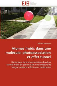 bokomslag Atomes Froids Dans Une Mol cule