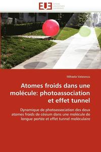 bokomslag Atomes froids dans une molécule