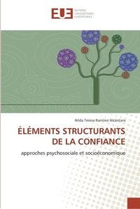 bokomslag Éléments structurants de la confiance