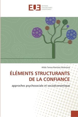 bokomslag Elements structurants de la confiance