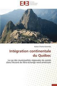 bokomslag Intégration Continentale Du Québec