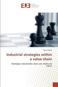 bokomslag Industrial strategies within a value chain