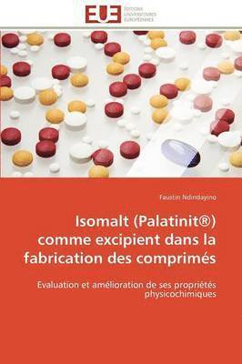 bokomslag Isomalt (Palatinit(r)) Comme Excipient Dans La Fabrication Des Comprim?s