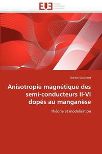 bokomslag Anisotropie Magn tique Des Semi-Conducteurs II-VI Dop s Au Mangan se