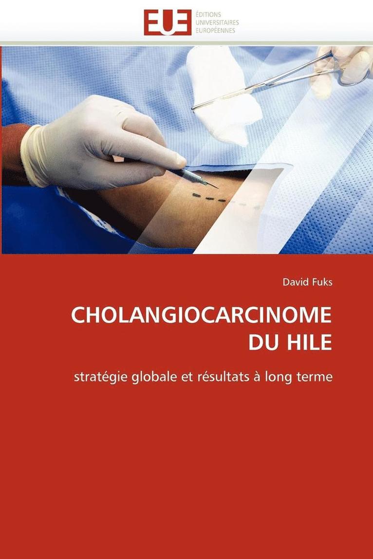 Cholangiocarcinome Du Hile 1