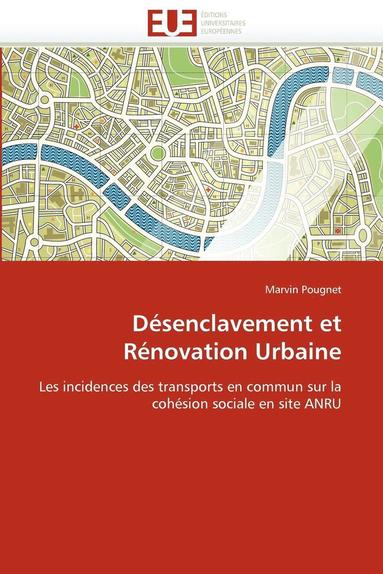 bokomslag D senclavement Et R novation Urbaine