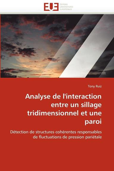 bokomslag Analyse de l''interaction Entre Un Sillage Tridimensionnel Et Une Paroi