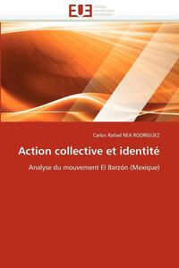 bokomslag Action Collective Et Identit?