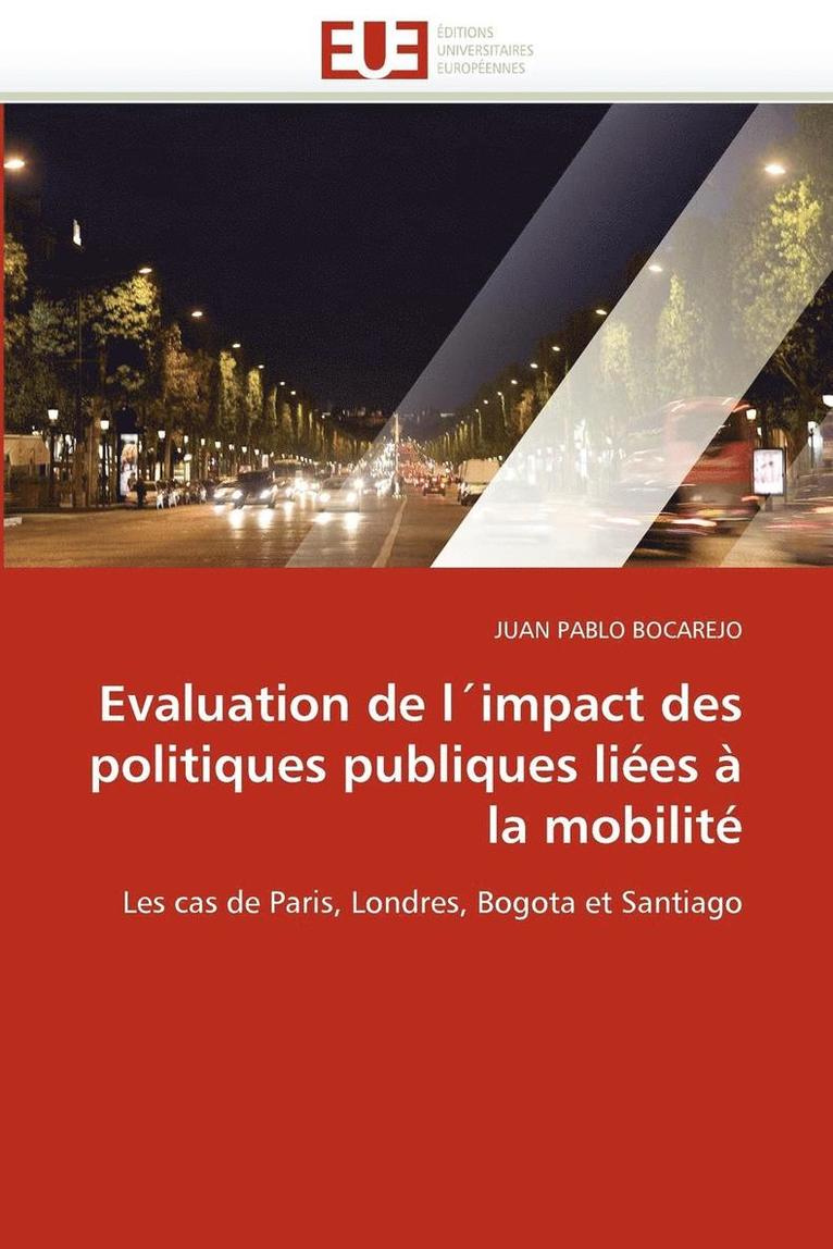 Evaluation de l''impact Des Politiques Publiques Li es   La Mobilit  1