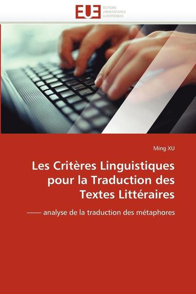 bokomslag Les Crit res Linguistiques Pour La Traduction Des Textes Litt raires