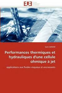 bokomslag Performances Thermiques Et Hydrauliques d'Une Cellule Ohmique   Jet