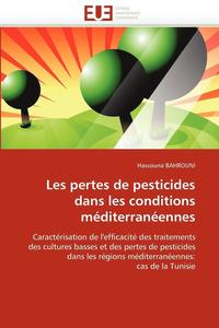 bokomslag Les Pertes de Pesticides Dans Les Conditions M diterran ennes