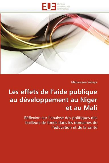 bokomslag Les Effets de l''aide Publique Au D veloppement Au Niger Et Au Mali