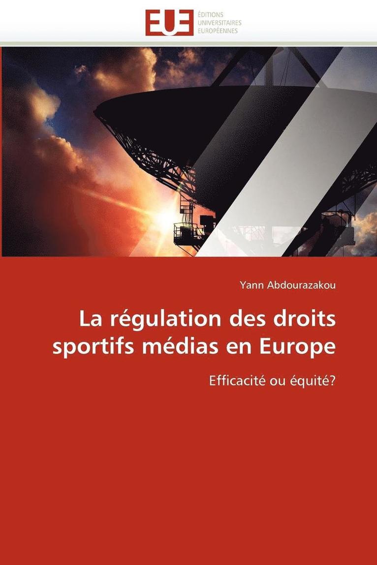 La R gulation Des Droits Sportifs M dias En Europe 1