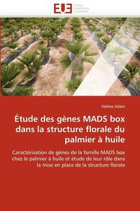 bokomslag  tude Des G nes Mads Box Dans La Structure Florale Du Palmier   Huile