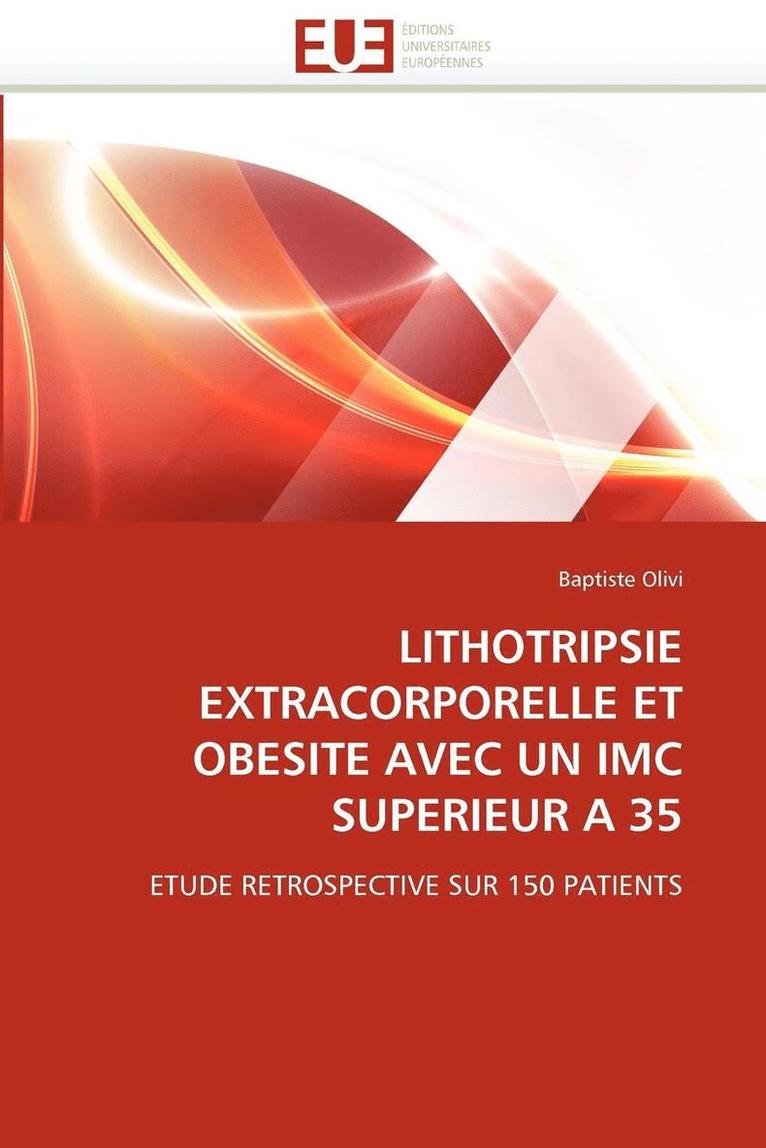 Lithotripsie Extracorporelle Et Obesite Avec Un IMC Superieur a 35 1