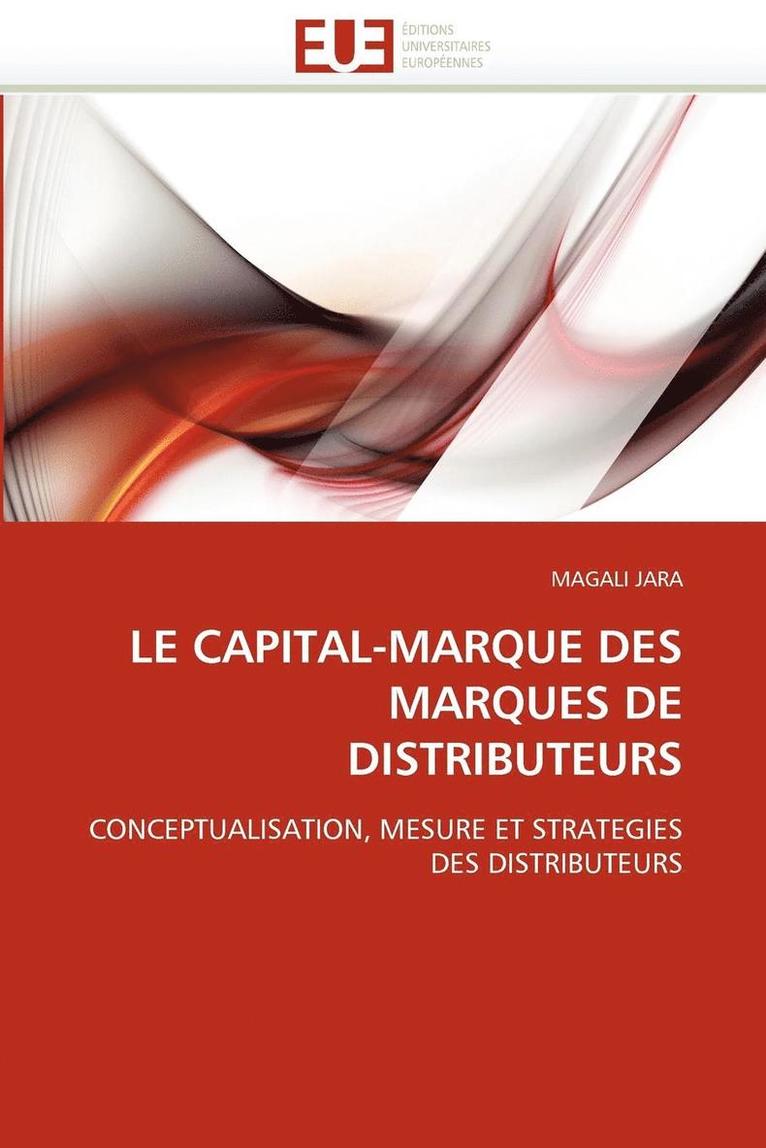 Le Capital-Marque Des Marques de Distributeurs 1