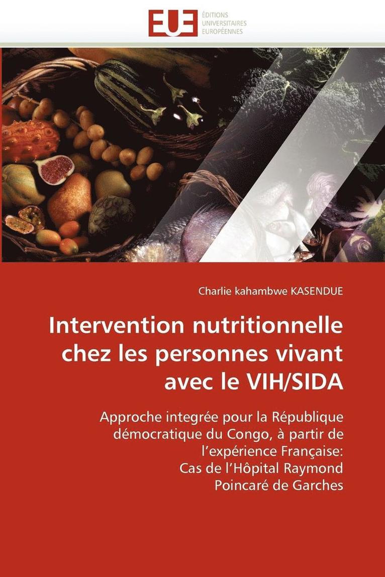 Intervention Nutritionnelle Chez Les Personnes Vivant Avec Le Vih/Sida 1
