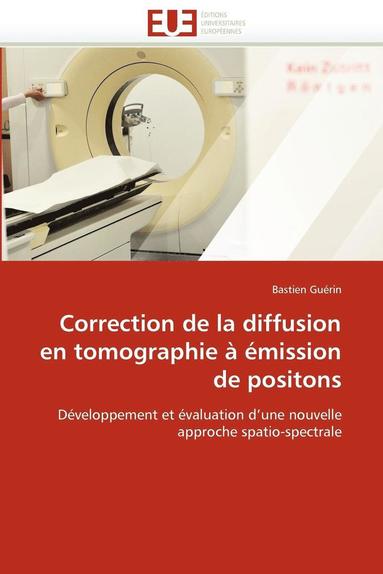 bokomslag Correction de la Diffusion En Tomographie ? ?mission de Positons