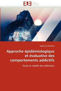 bokomslag Approche épidémiologique et évaluative des comportements addictifs