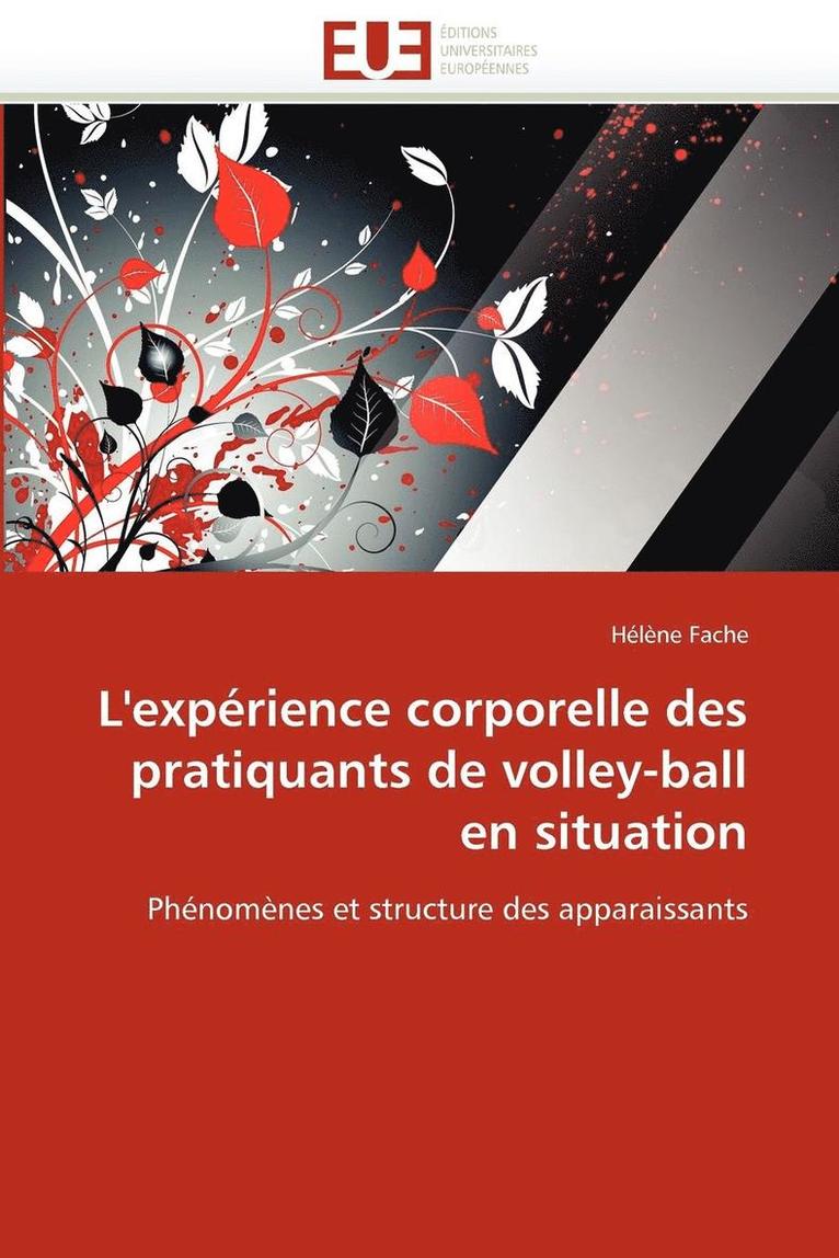 L''exp rience Corporelle Des Pratiquants de Volley-Ball En Situation 1