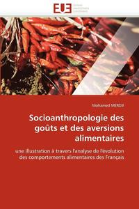 bokomslag Socioanthropologie des goûts et des aversions alimentaires