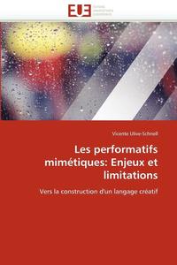 bokomslag Les performatifs mimétiques