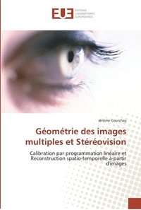 bokomslag Géométrie des images multiples et stéréovision
