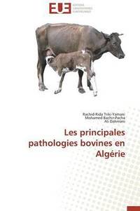 bokomslag Les Principales Pathologies Bovines En Alg rie