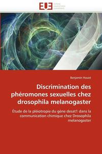 bokomslag Discrimination Des Ph?romones Sexuelles Chez Drosophila Melanogaster