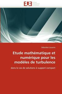 bokomslag Etude Math matique Et Num rique Pour Les Mod les de Turbulence