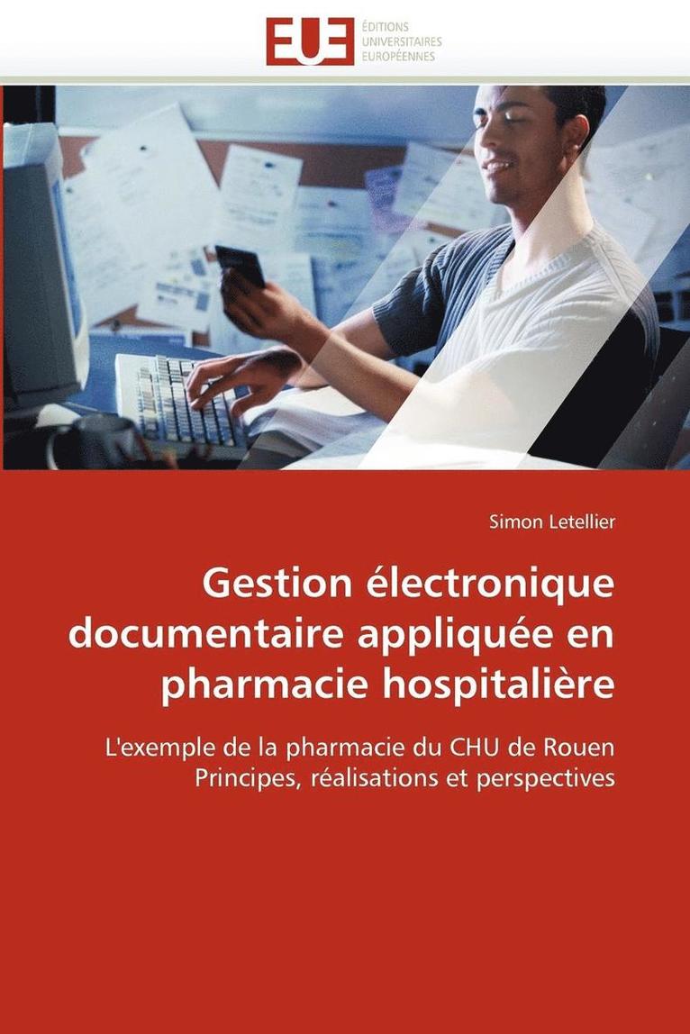 Gestion  lectronique Documentaire Appliqu e En Pharmacie Hospitali re 1