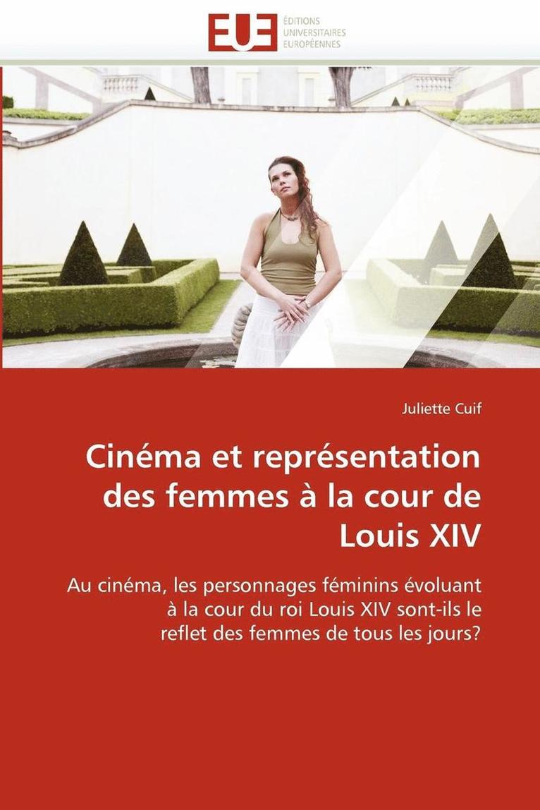 Cin ma Et Repr sentation Des Femmes   La Cour de Louis XIV 1