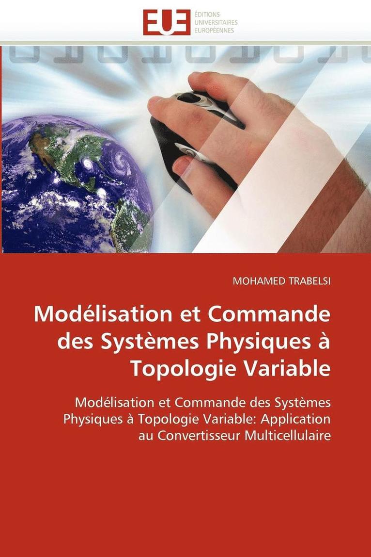 Mod lisation Et Commande Des Syst mes Physiques   Topologie Variable 1