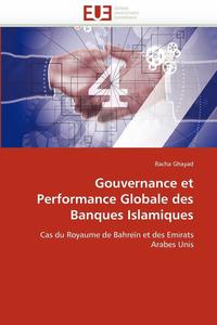 bokomslag Gouvernance Et Performance Globale Des Banques Islamiques