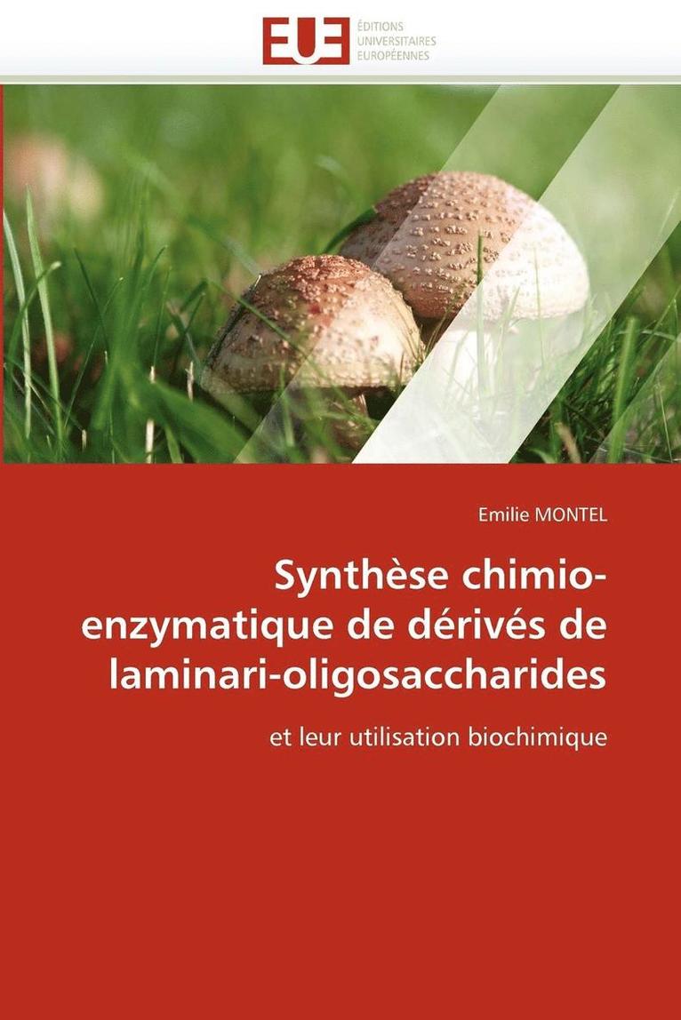 Synth se Chimio-Enzymatique de D riv s de Laminari-Oligosaccharides 1