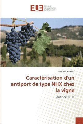 Caracterisation d''un antiport de type nhx chez la vigne 1