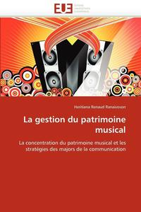 bokomslag La Gestion Du Patrimoine Musical