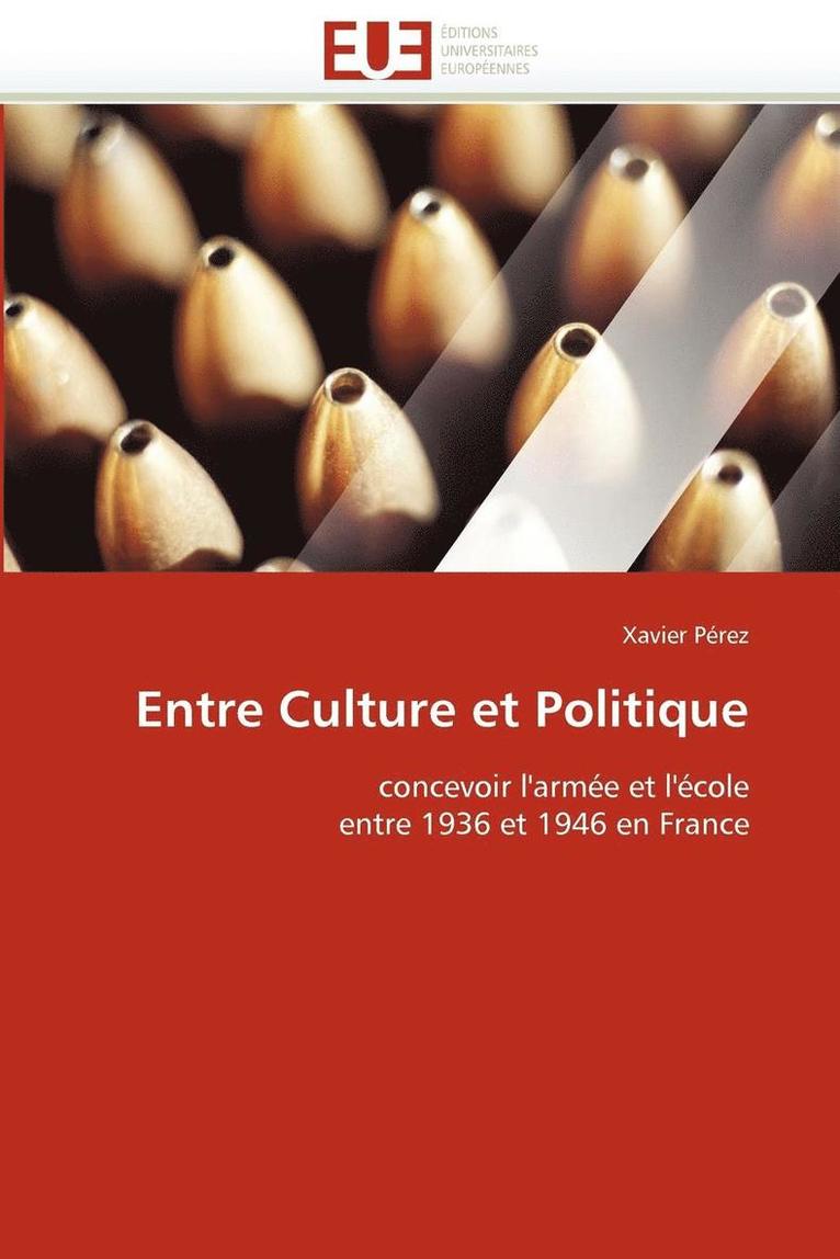 Perez-X, PEREZ-X, Xavier Pérez - Entre Culture Et Politique, Häftad